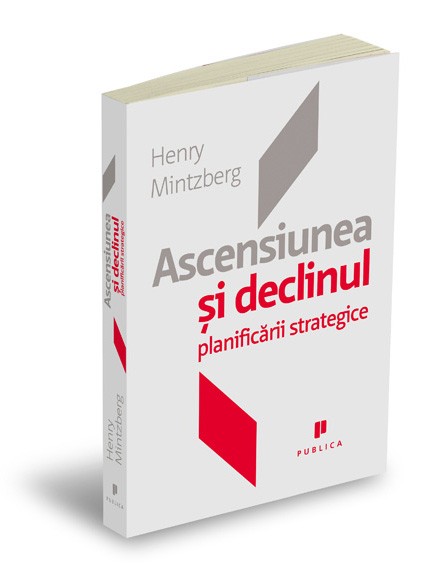 Ascensiunea şi declinul planificării strategice