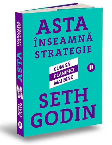 Asta înseamnă strategie