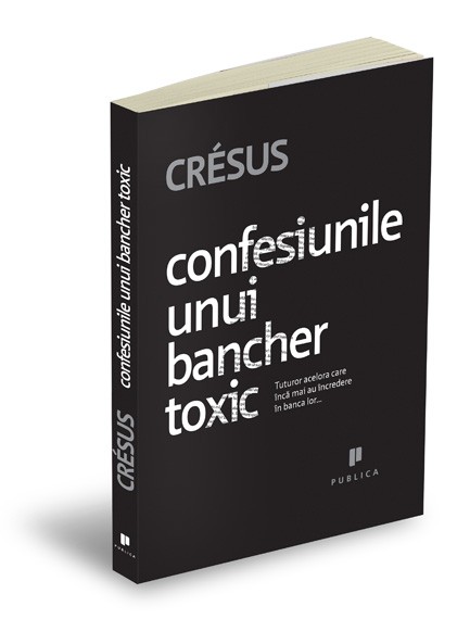 Confesiunile unui bancher toxic