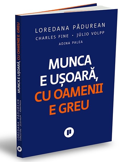 Munca e ușoară, cu oamenii e greu