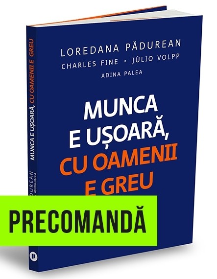 Munca e ușoară, cu oamenii e greu