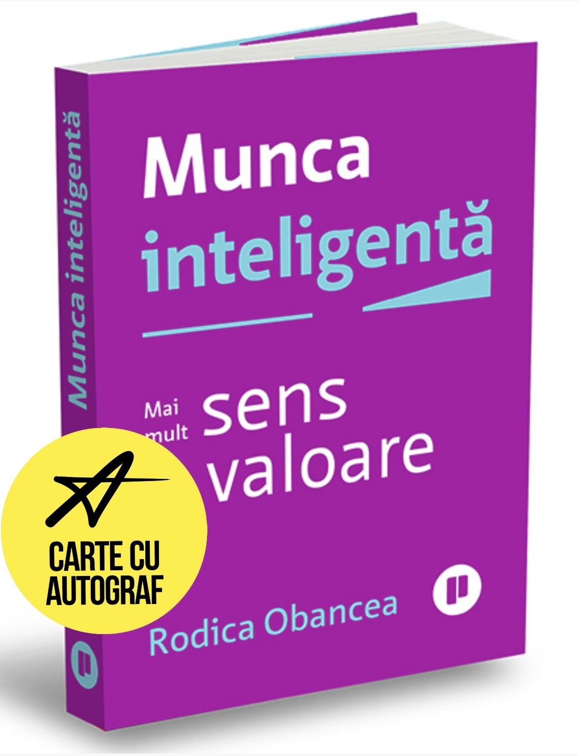 Munca inteligentă — carte cu autograf — cantitate limitată