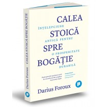 Calea stoică spre bogăție