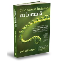Cele care se hrănesc cu lumină