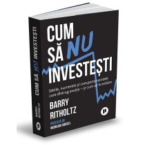 Cum să nu investești