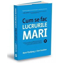 Cum se fac lucrurile mari