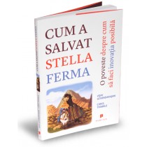 Cum a salvat Stella ferma