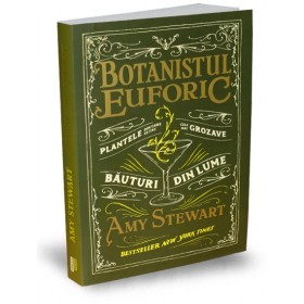 Botanistul euforic