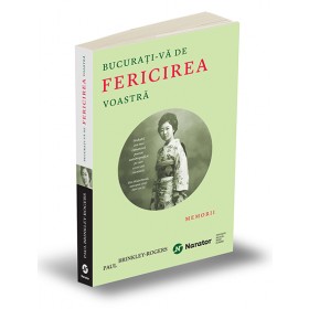 Bucurați-vă de fericirea voastră