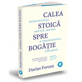 Calea stoică spre bogăție