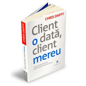 Client o dată, client mereu