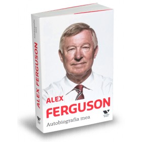 Alex Ferguson. Autobiografia mea