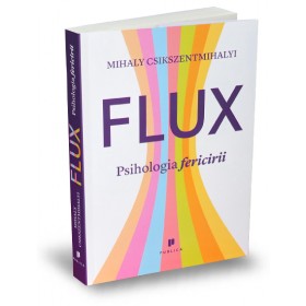 Flux. Psihologia fericirii