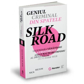 Geniul criminal din spatele Silk Road