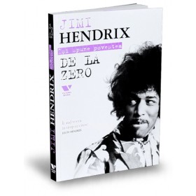 Jimi Hendrix: De la zero