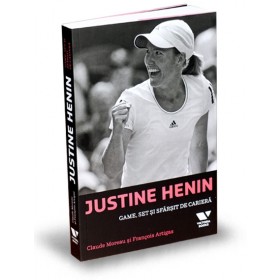 Justine Henin: Game, set şi sfârşit de carieră