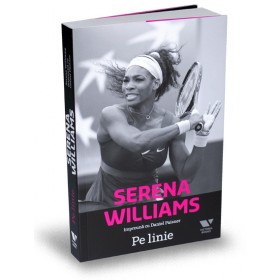 Serena Williams. Pe linie