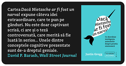 Dacă Nietzsche ar fi fost un narval de Justin Gregg