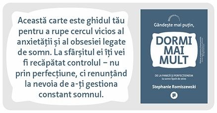 Gândește mai puțin dormi mai mult Stephanie Romiszwwski