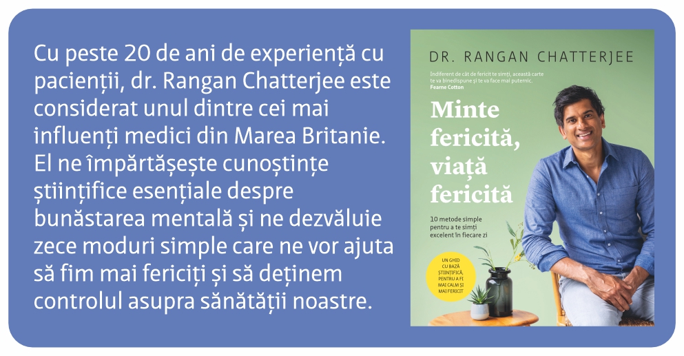 Minte fericită viață fericită Dr Rangan Chatterjee